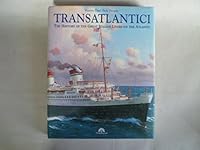 Transatlantici: The History of the Great Italian Liners on the Atlantic 8884800021 Book Cover