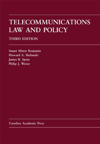 Telecommunications Law and Policy Third Edition
