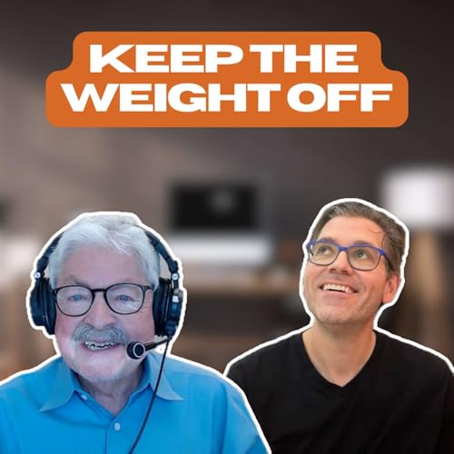 Page de couverture de The Secret Science & Practice of Weight-Loss Maintenance with Dr. James Hill