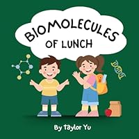 Biomolecules of Lunch B0DCTYRTBC Book Cover