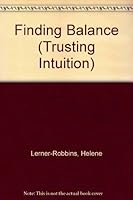 Finding Balance (Trusting Intuition) 0062552880 Book Cover