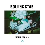 Rolling Star liquid people