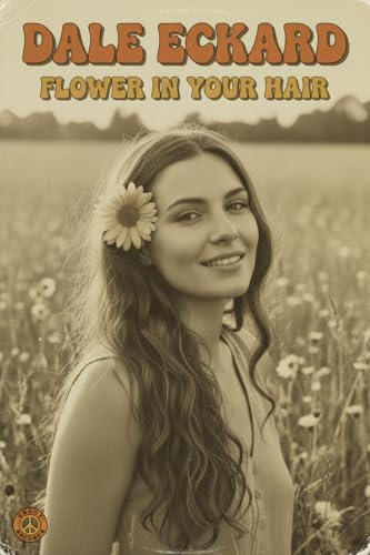 Flower In Your Hair by Dale Eckard