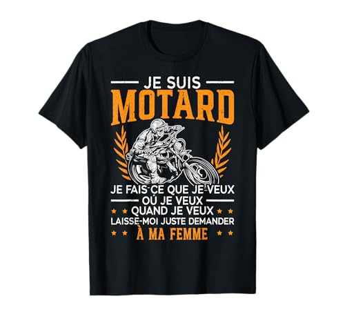 Je suis Bitard Humour Bikers Motard Cadeau Motard T-Shirt