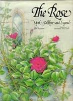 Rose: Myth Folklore and Legend 0802706428 Book Cover