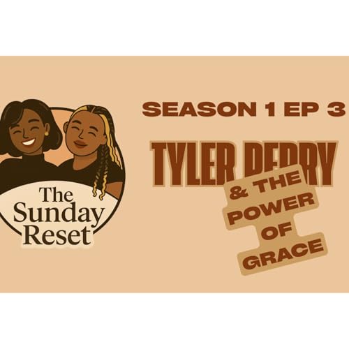 Forgiveness Ain&rsquo;t Weakness, Lessons from Tyler Perry and The Power of Grace