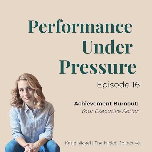Achievement Burnout: Your Executive Action