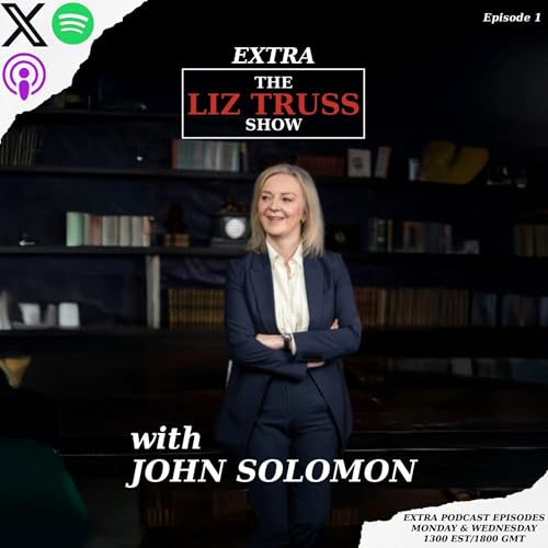 『The Liz Truss Show Extra with John Solomon』のカバーアート