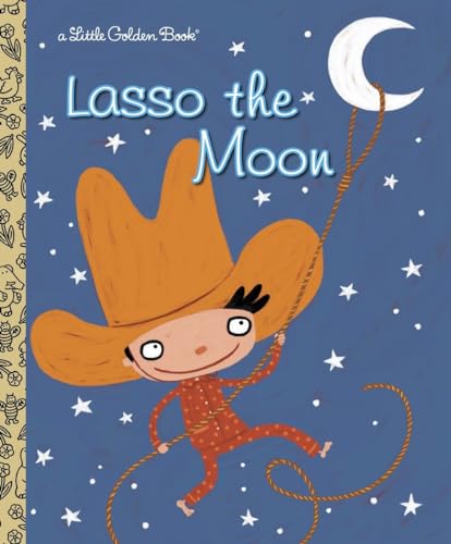 Image of Lasso the Moon (Little Golden Book)