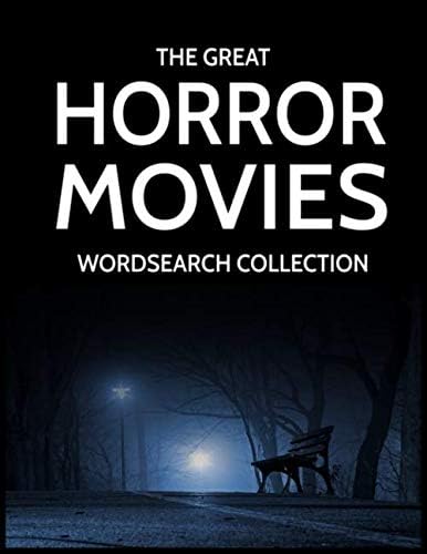 The Great Horror Movies Wordsearch Collection: 100 Horror Films Word Searches! Paperback – May 27, 2019