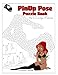 PinUp Pose Puzzle Book: 112 Curvey Mazes