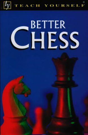 Image of Better Chess (Teach Yourself) by William R. Hartston (1997-01-08)