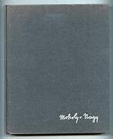 Moholy = Nagy: Documentary Monographs in Modern Art B000OMGMOC Book Cover