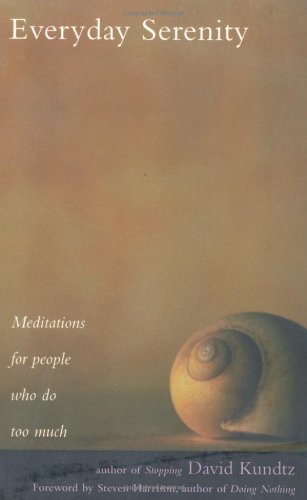 Image of Everyday Serenity: Meditations for People Who Do Too Much