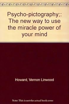 Mass Market Paperback Psycho-pictography;: The new way to use the miracle power of your mind Book