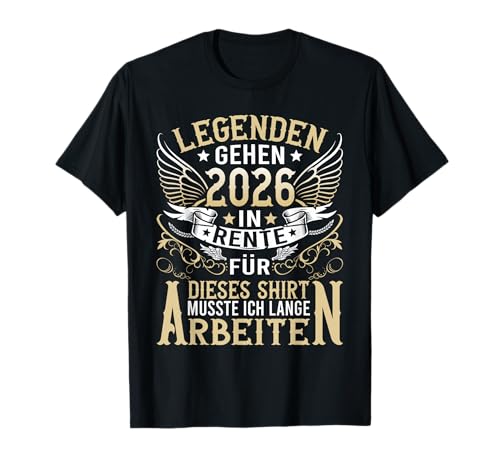 Rentner eine Legende geht in Rente 2026 Ruhestand T-Shirt