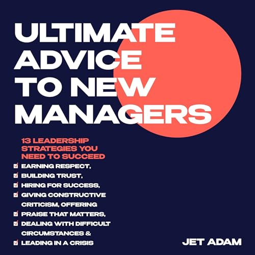 Ultimate Advice to New Managers by Jet Adam episode artwork
