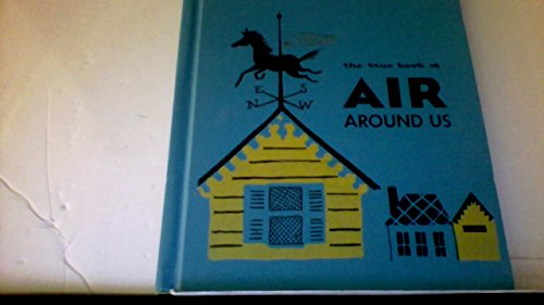 The true book of air around us B0006ATDUM Book Cover