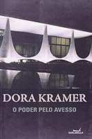 O Poder Pelo Avesso: 99 Cronicas Politicas 8598233471 Book Cover