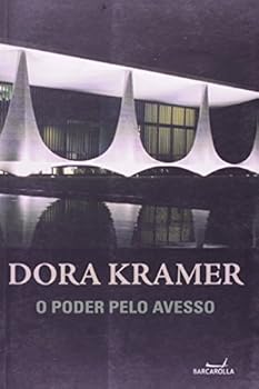 Paperback O Poder Pelo Avesso: 99 Cronicas Politicas [Portuguese] Book
