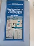  Tecnologie di elaborazione e intelligenza artificiale nelle telecomunicazioni