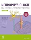  Neurophysiologie: De la physiologie à l\'exploration fonctionnelle - avec simulateur informatique