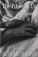 The Power of Us (Us Duology) 1739805917 Book Cover