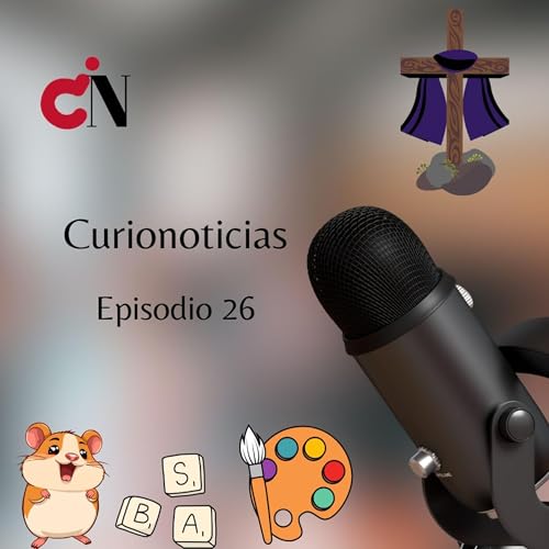 Curionoticias EP 26