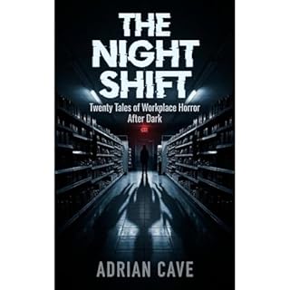 The Night Shift Audiobook By Adrian Cave cover art