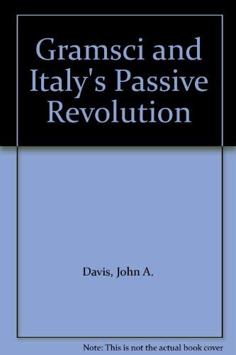 Buy Gramsci and Italy's Passive Revolution — BookShops.in