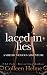 Laced In Lies: A Shelby Nichols Adventure (Shelby Nichols Adventure Series Book 10)
