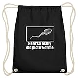 Hier Ist Ein Echt Altes Bild Von Mir - Lustiges Spermiu - Schlichtes Und Witziges Design - Baumwoll Gymsac