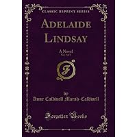Adelaide Lindsay, Vol. 2 of 3