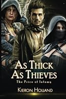 As Thick As Thieves: A Medieval Heist Novel 064539310X Book Cover
