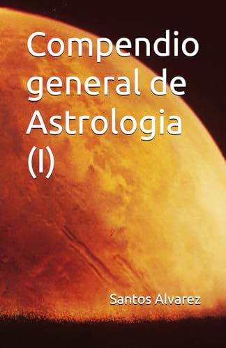 Compendio general de Astrologia (I)