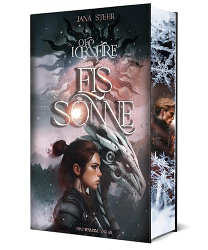 Of Ice and Fire - Eissonne: Dystopische Romantasy mit Identitätsgeheimnis & tödlichem Wettkampf | Schmuckausgabe mit Farbschnitt-Garantie