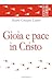 Gioia E Pace In Cristo - 3