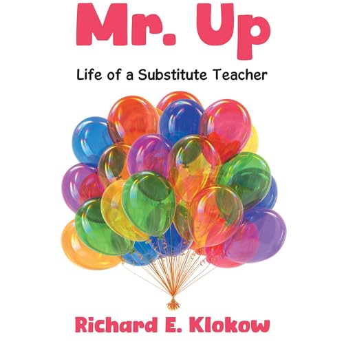 Mr. Up by Richard E. Klokow episode artwork