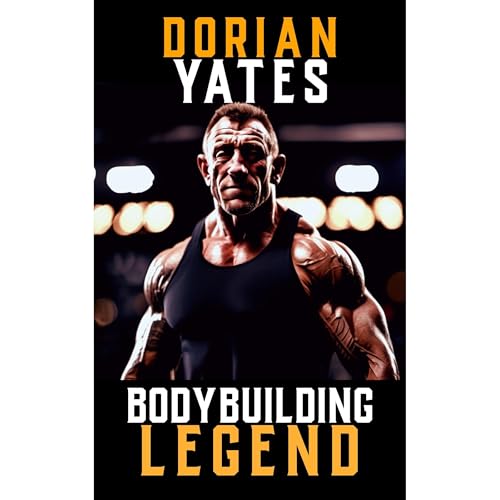 Dorian Yates: Bodybuilding Legend by Fitness Research Publishing episode artwork