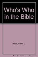 Who's Who in the Bible 0916441563 Book Cover