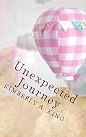 Unexpected Journey 1502968142 Book Cover