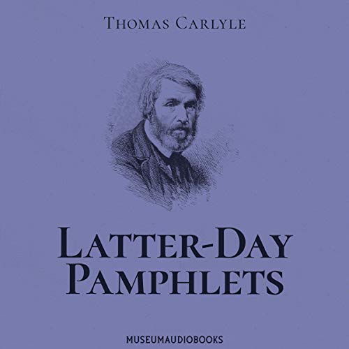 Latter-Day Pamphlets by Thomas Carlyle episode artwork