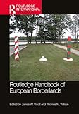 Routledge Handbook of European Borderlands (Routledge International Handbooks)