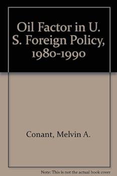 Paperback Oil Factor in U. S. Foreign Policy, 1980-1990 Book