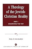 A Theology of the Jewish-Christian Reality