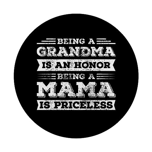 Being Grandma is an Honor Being Mama is Priceless PopSockets Swappable PopGrip, Black - Image 3
