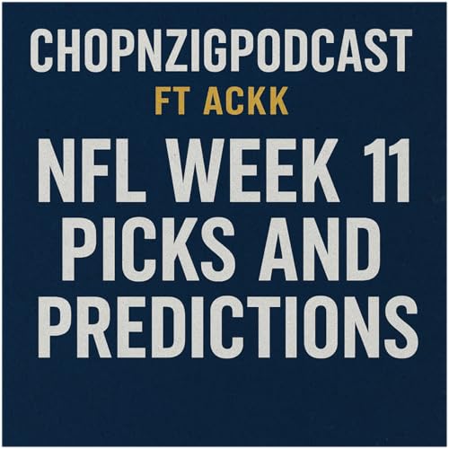 NFL WEEK 11: Picks and Predictions