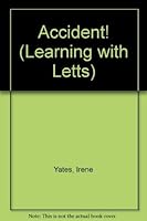 Accident! (Learning with Letts) 0850979064 Book Cover