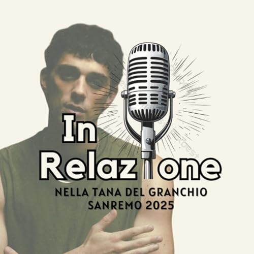 N&deg; 32 - NELLA TANA DEL GRANCHIO - Analisi Psicologica della Canzone di Bresh / Sanremo 2025