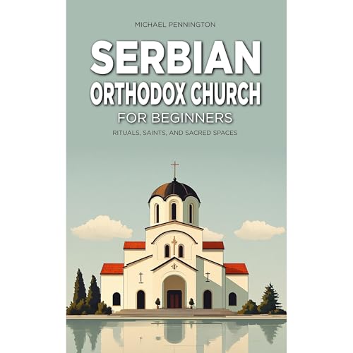 Serbian Orthodox Church for Beginners by Michael Pennington episode artwork